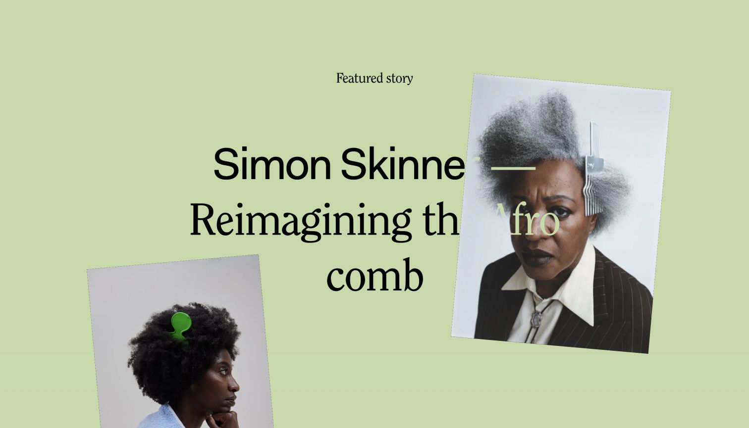 readymag blog_wepresent afro comb