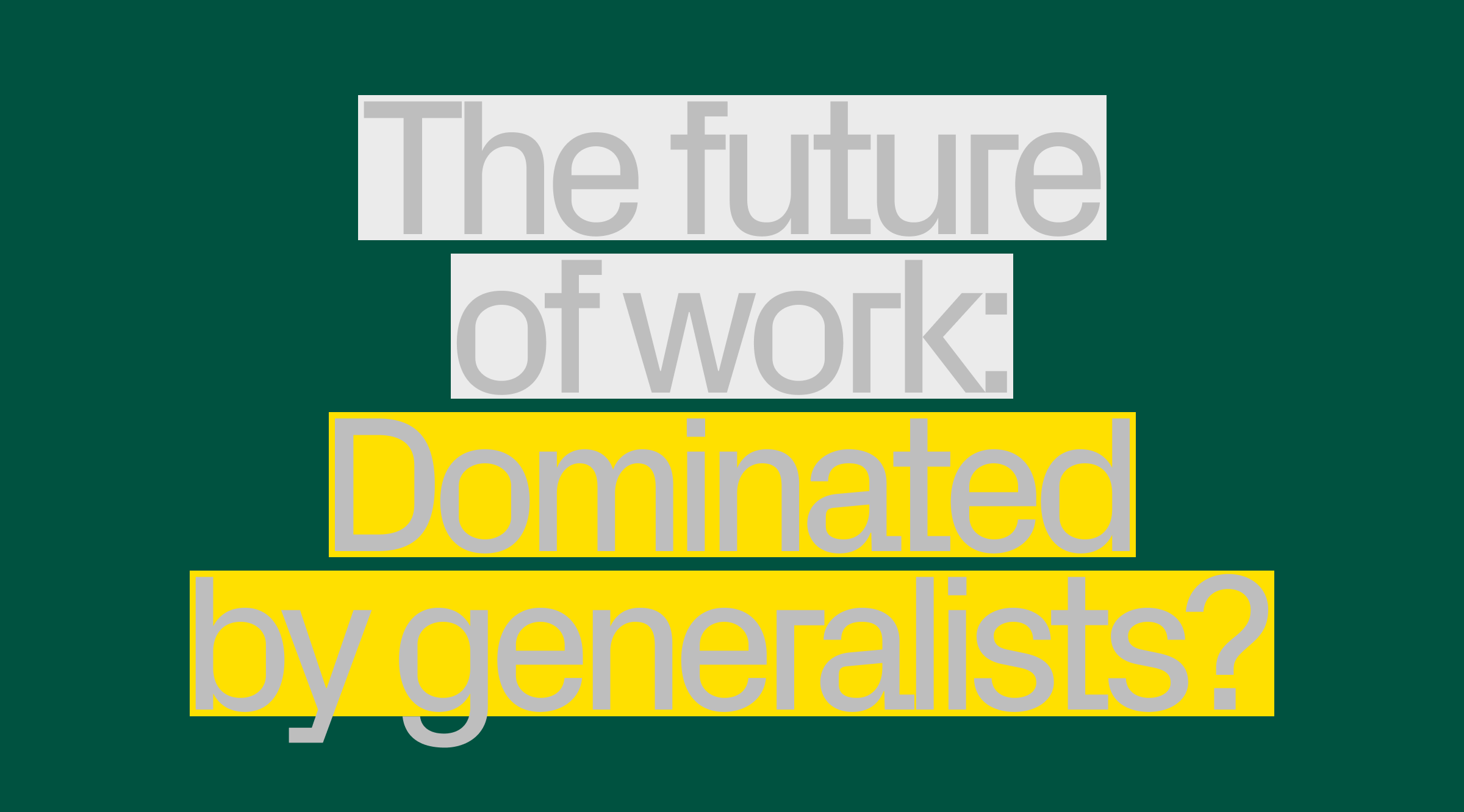 Why creative generalists are the architects of tomorrow_Readymag blog